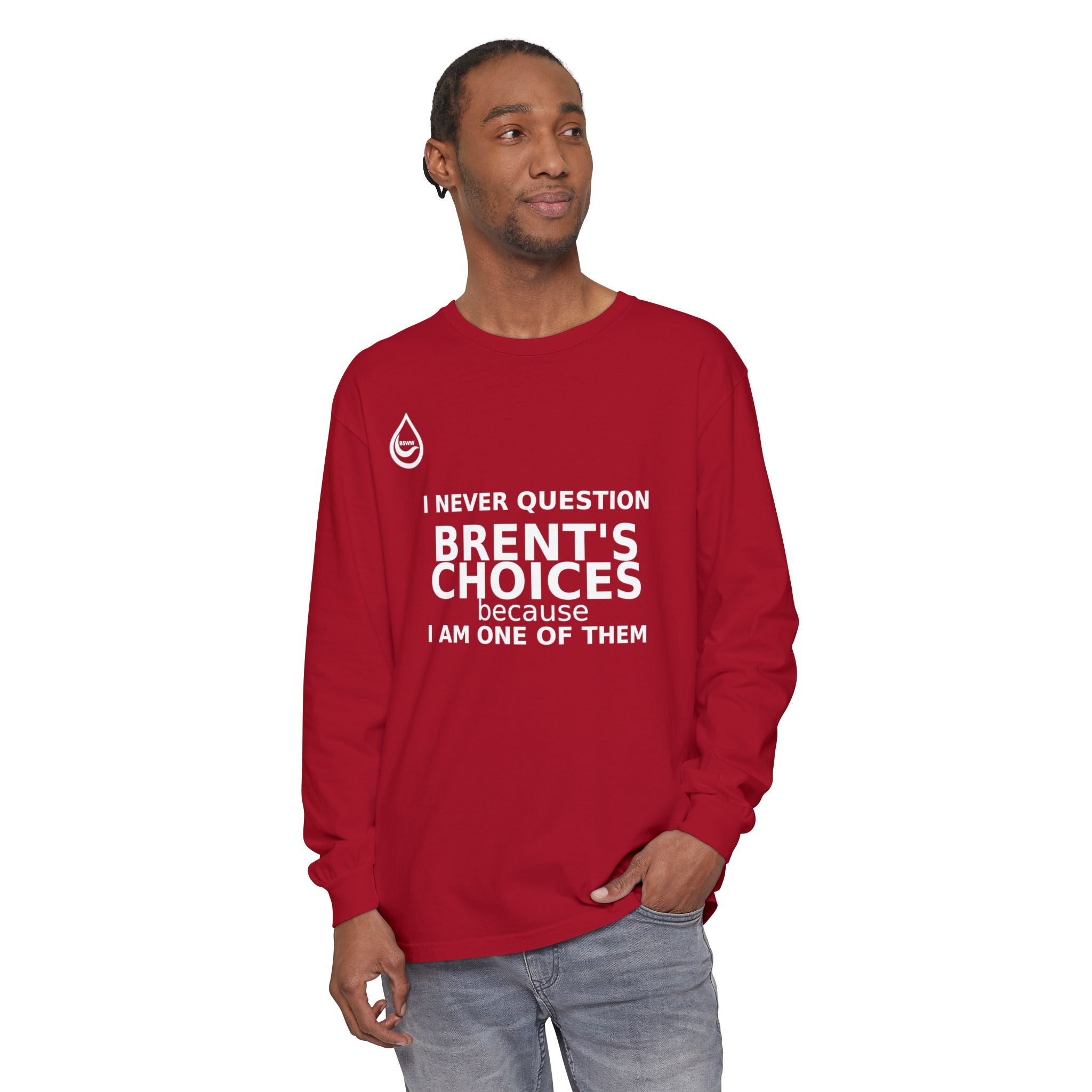 BS WETWEAR ONE OF THE CHOICES  LONG SLEEVE T-SHIRT