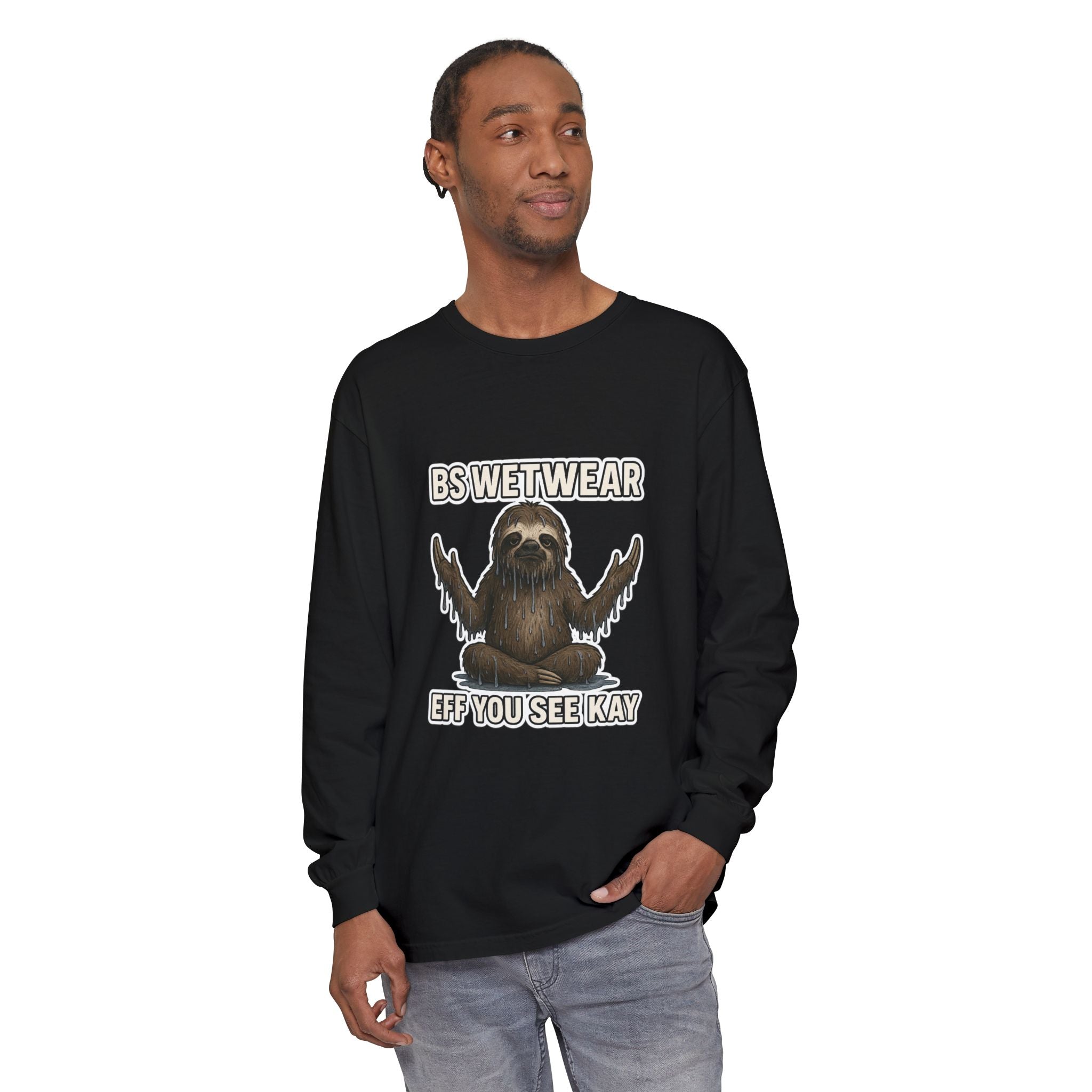 BS WETWEAR EFF-YOU ENLIGHTENMENT LONG SLEEVE T-SHIRT