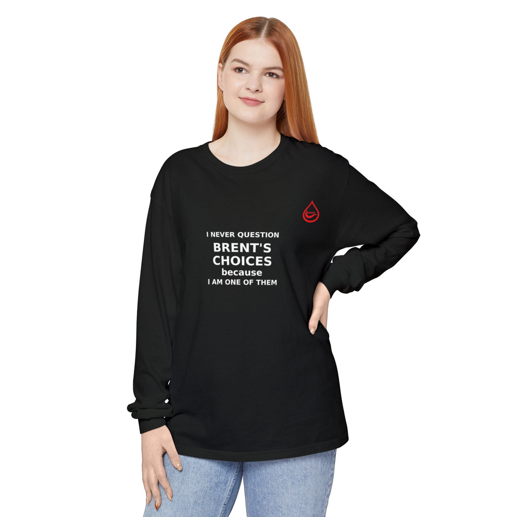 BS WETWEAR ONE OF THE CHOICES  LONG SLEEVE T-SHIRT