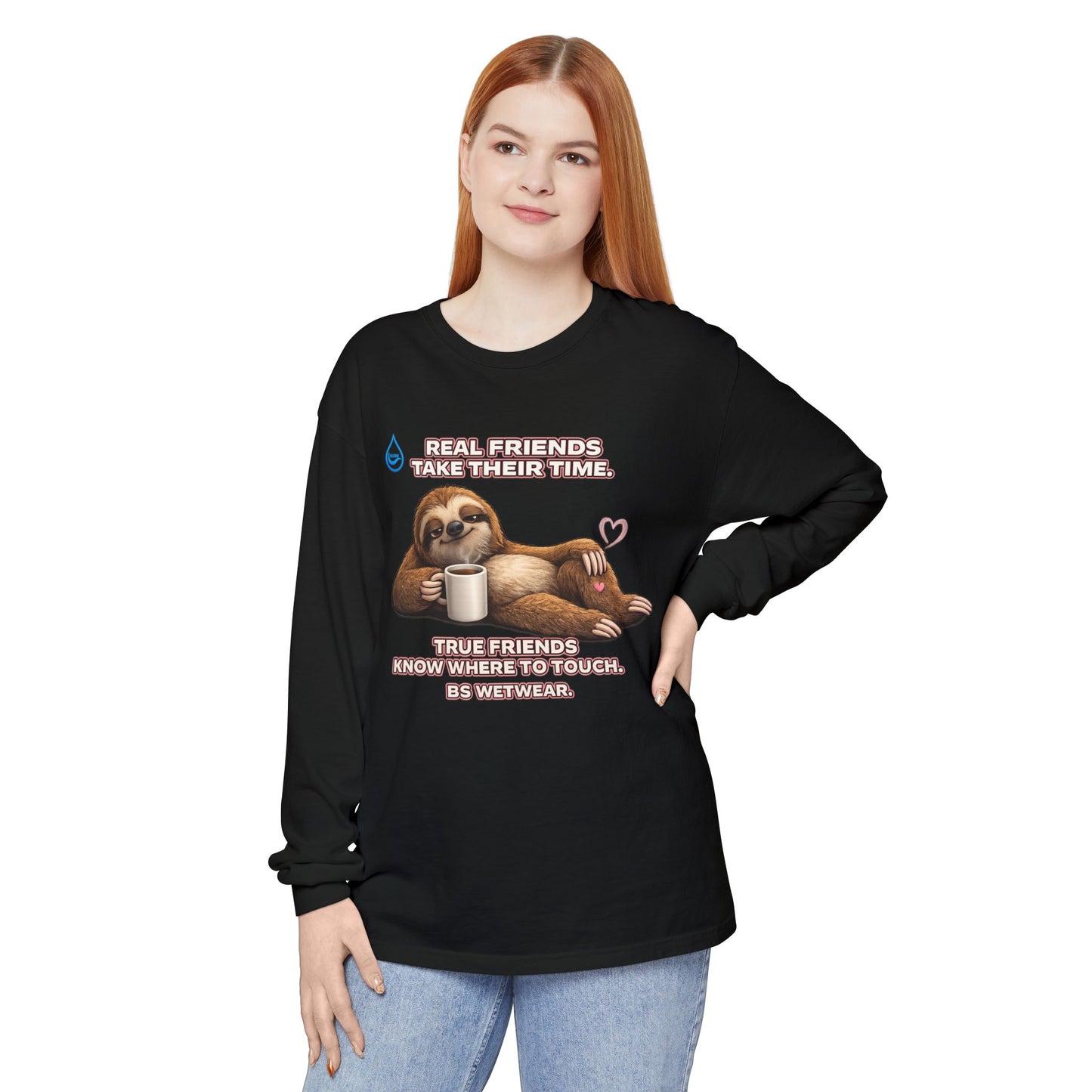 BS WETWEAR TRUE FRIENDS STAY ANYWAY LONG SLEEVE T-SHIRT