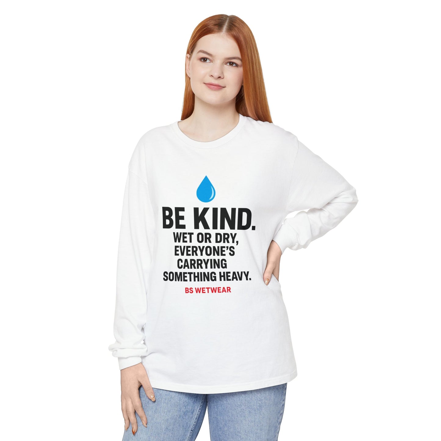 BS WETWEAR HUMANITY & HYDRATION LONG SLEEVE T-SHRT