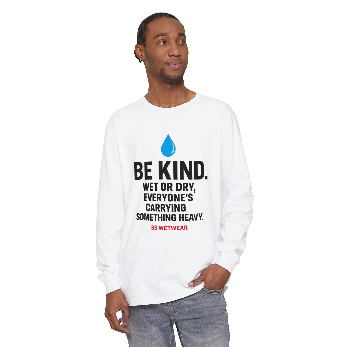 BS WETWEAR HUMANITY & HYDRATION LONG SLEEVE T-SHRT