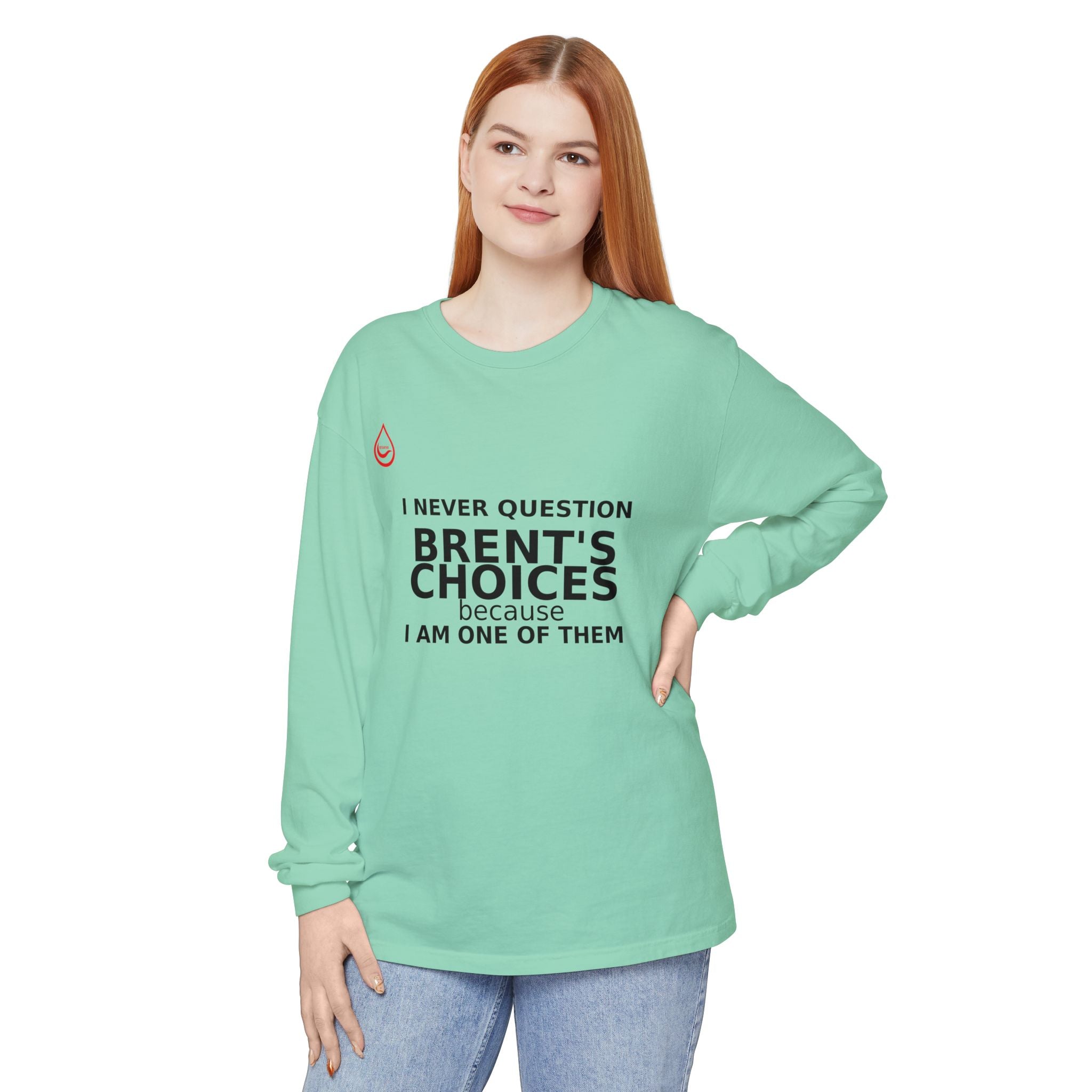 BS WETWEAR ONE OF THE CHOICES  LONG SLEEVE T-SHIRT