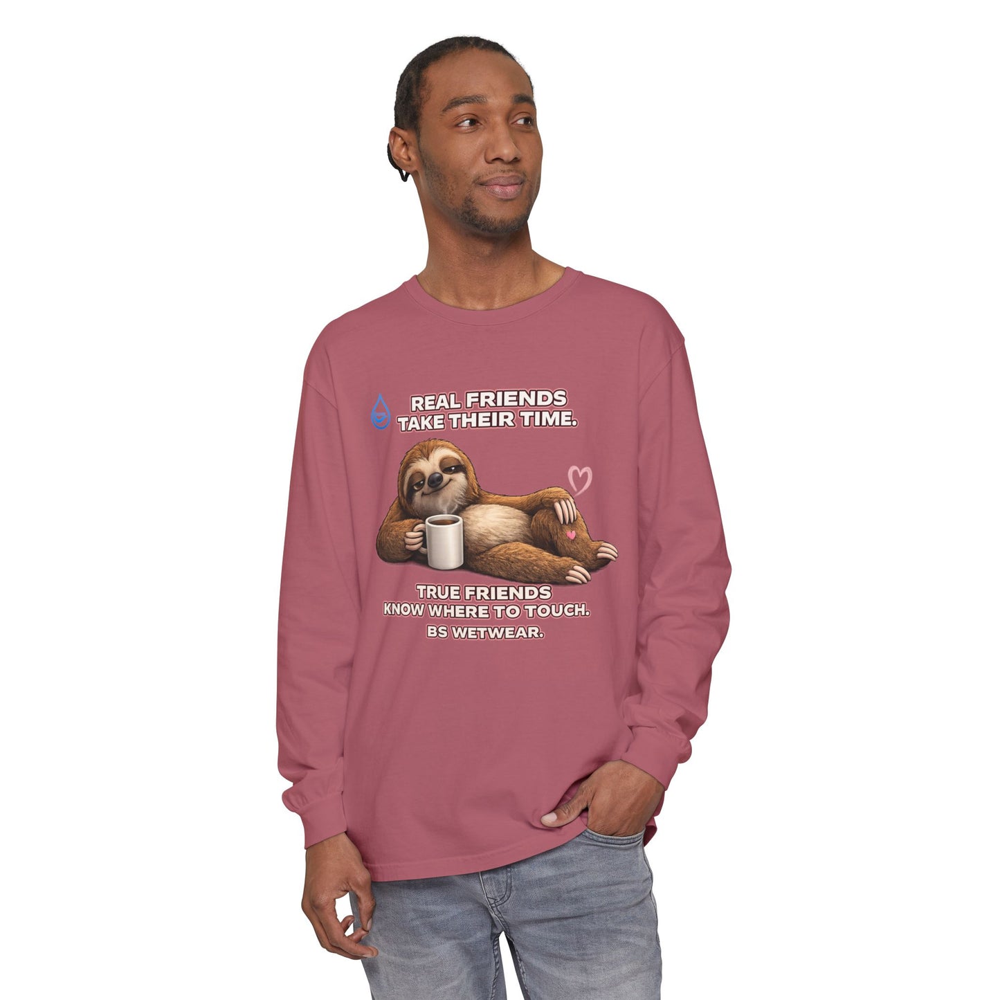 BS WETWEAR TRUE FRIENDS STAY ANYWAY LONG SLEEVE T-SHIRT