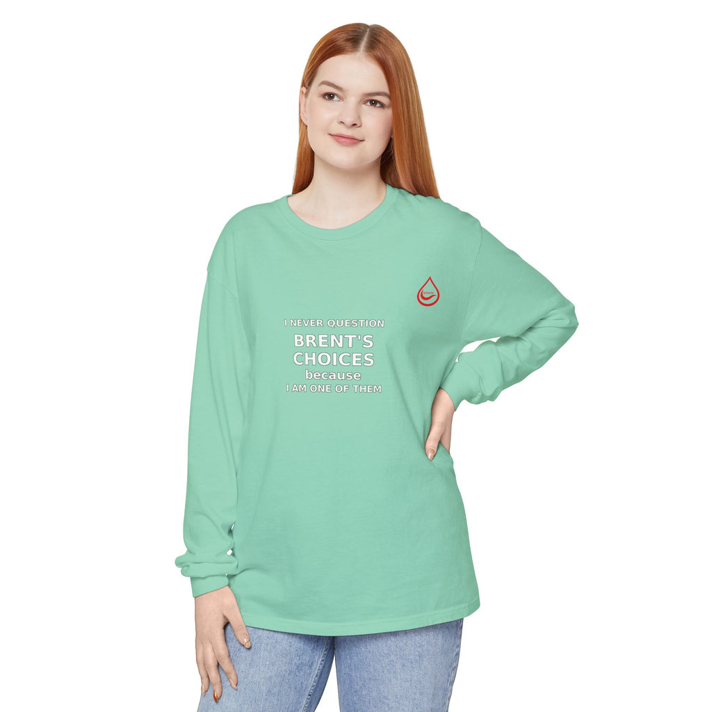 BS WETWEAR ONE OF THE CHOICES  LONG SLEEVE T-SHIRT