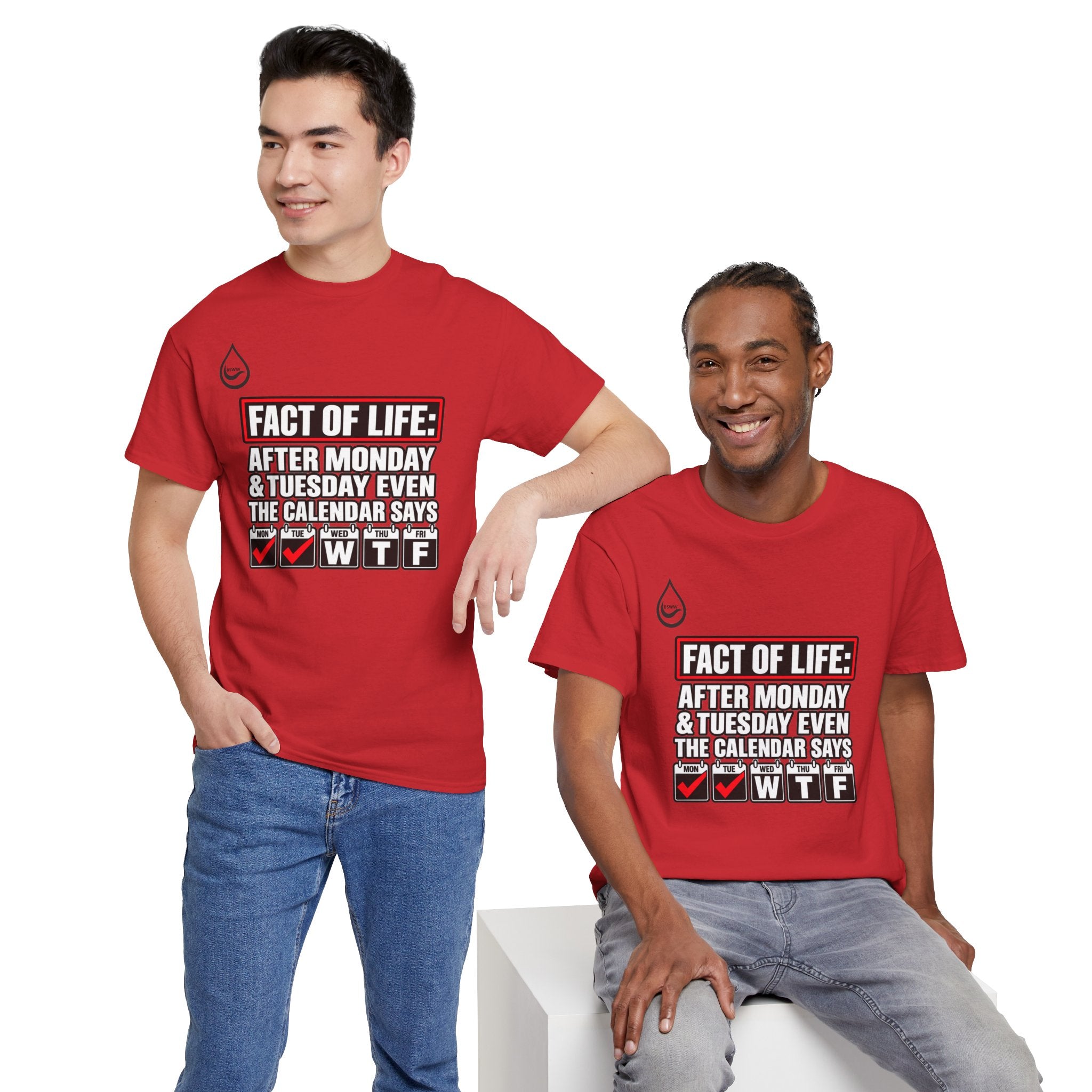 BS WETWEAR EVEN THE CALENDAR SAYS WTF T-SHIRT
