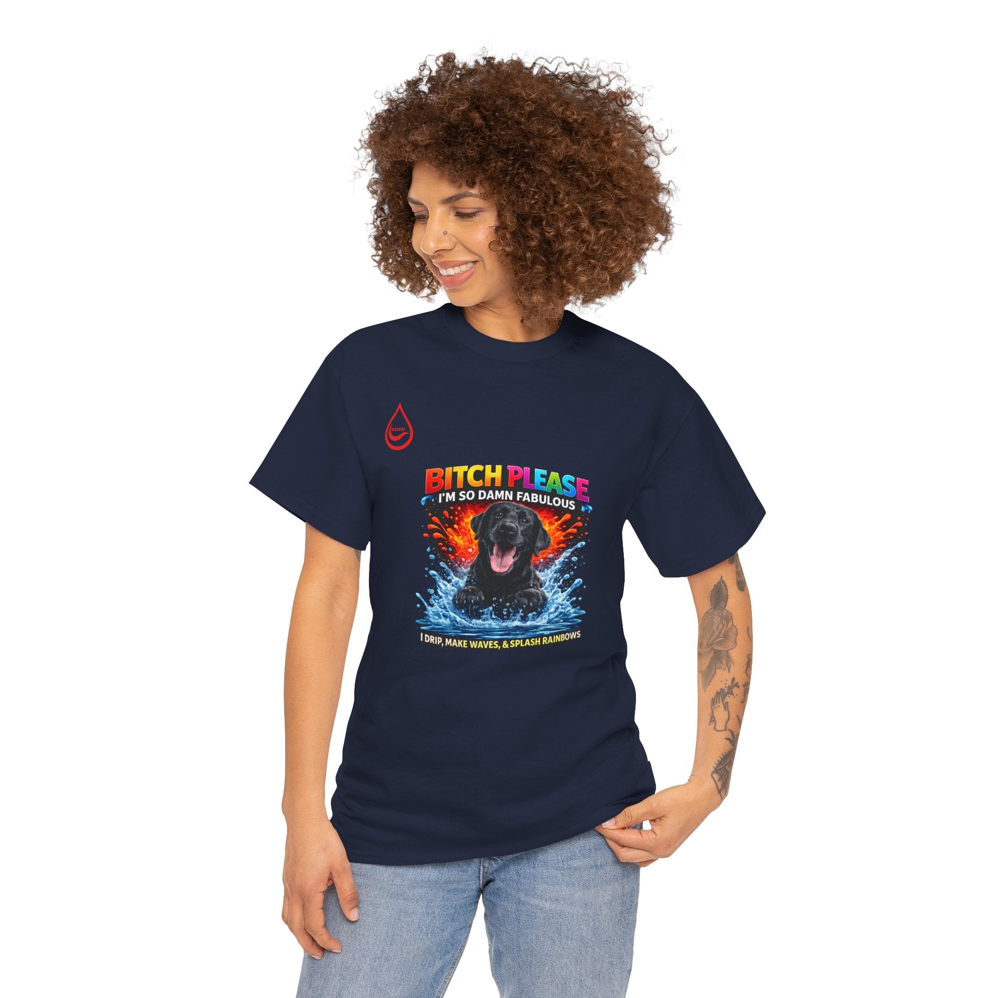 BS WETWEAR BITCH PLEASE TONKA EDITION T-SHIRT