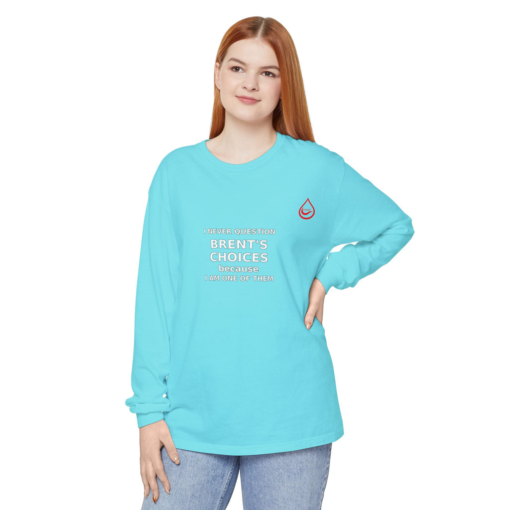 BS WETWEAR ONE OF THE CHOICES  LONG SLEEVE T-SHIRT