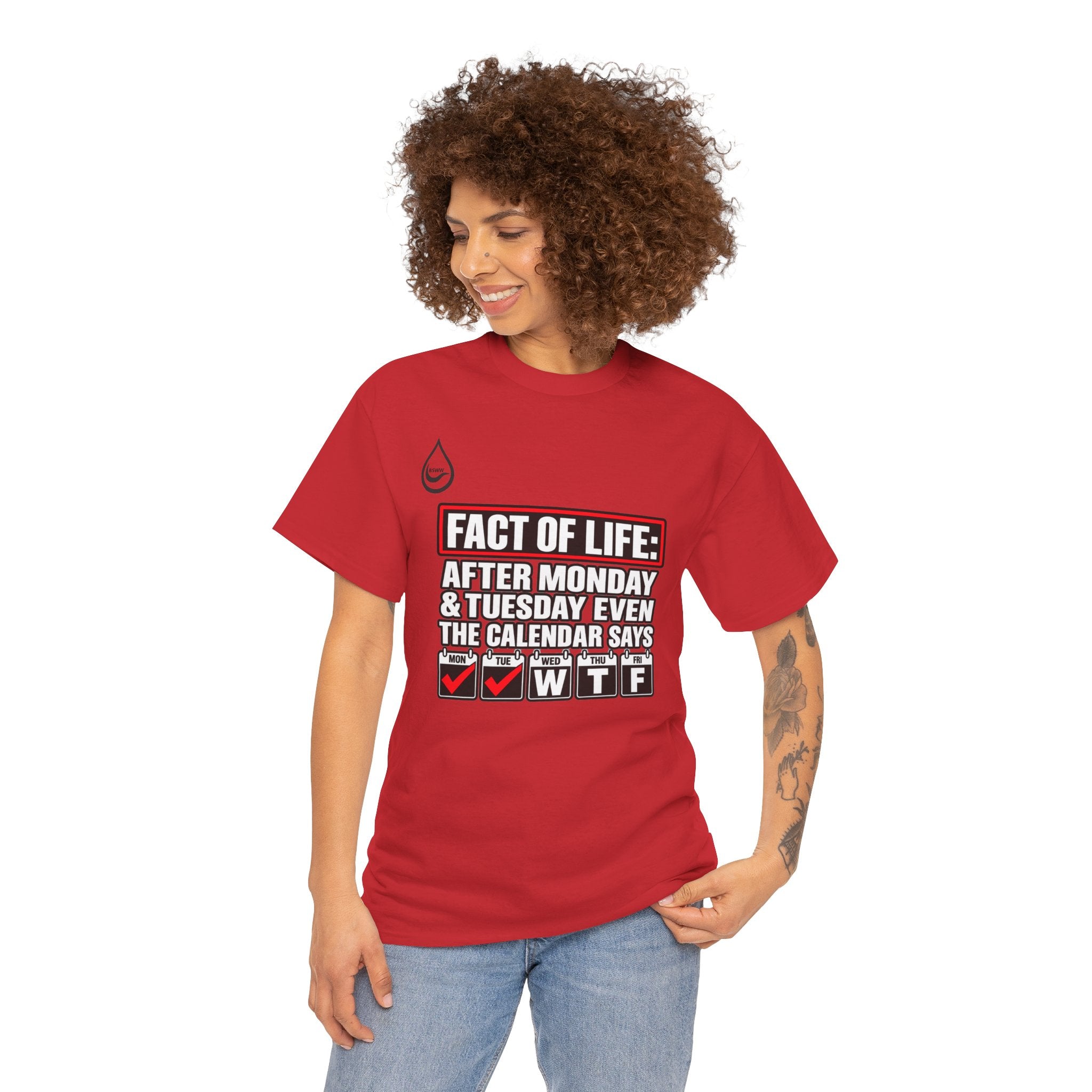BS WETWEAR EVEN THE CALENDAR SAYS WTF T-SHIRT