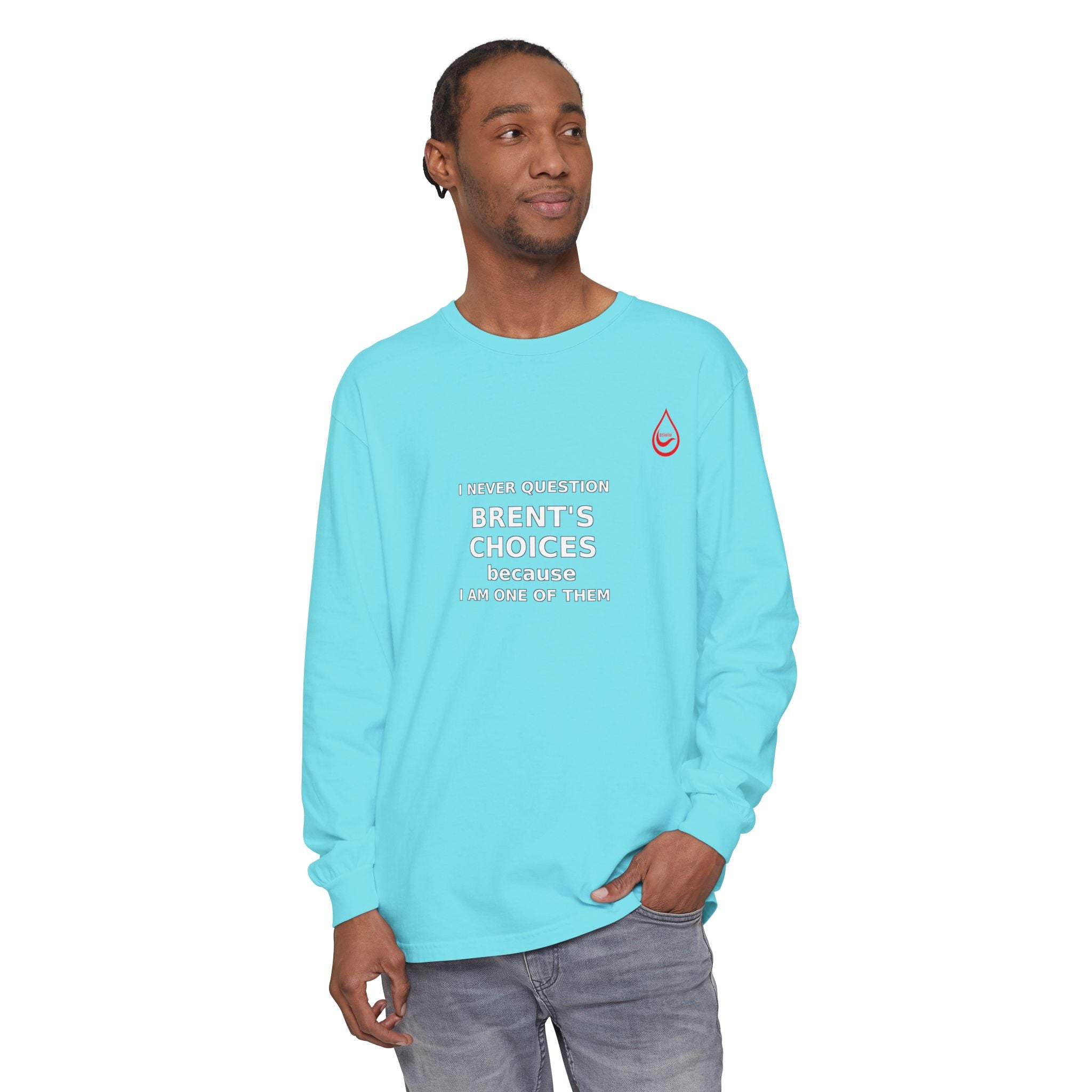 BS WETWEAR ONE OF THE CHOICES  LONG SLEEVE T-SHIRT