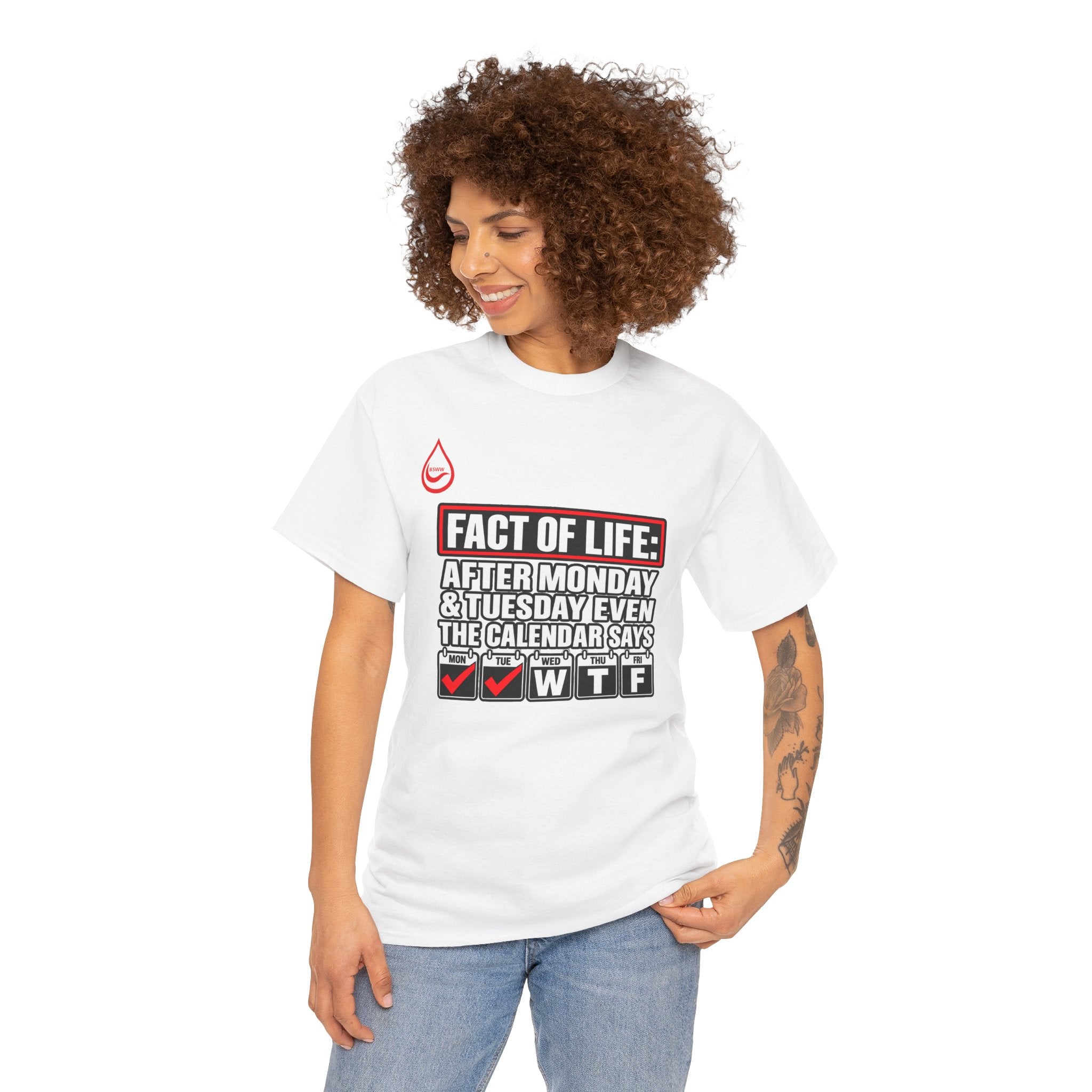 BS WETWEAR EVEN THE CALENDAR SAYS WTF T-SHIRT