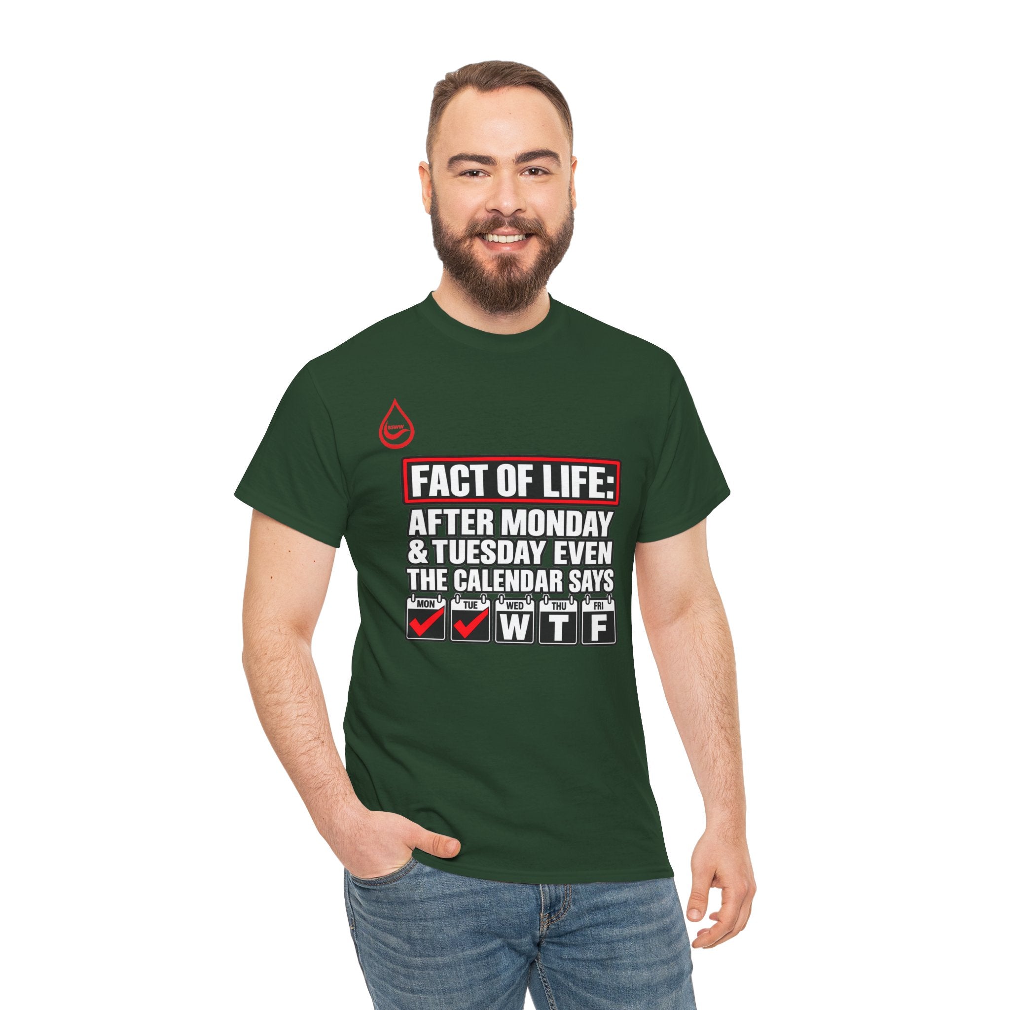 BS WETWEAR EVEN THE CALENDAR SAYS WTF T-SHIRT