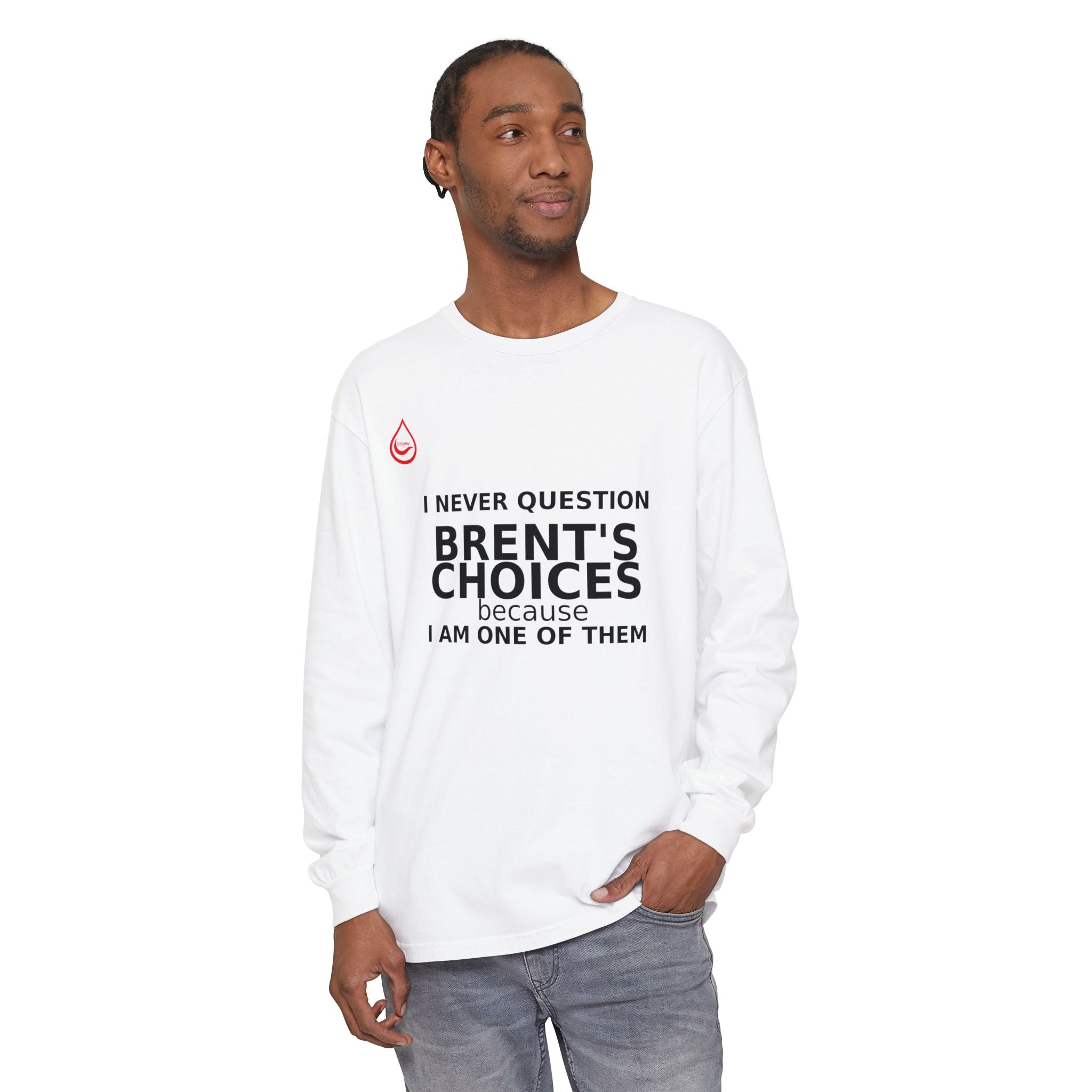 BS WETWEAR ONE OF THE CHOICES  LONG SLEEVE T-SHIRT