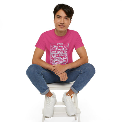 BS WETWEAR I MATTERED THEN, I MATTER NOW T-SHIRT