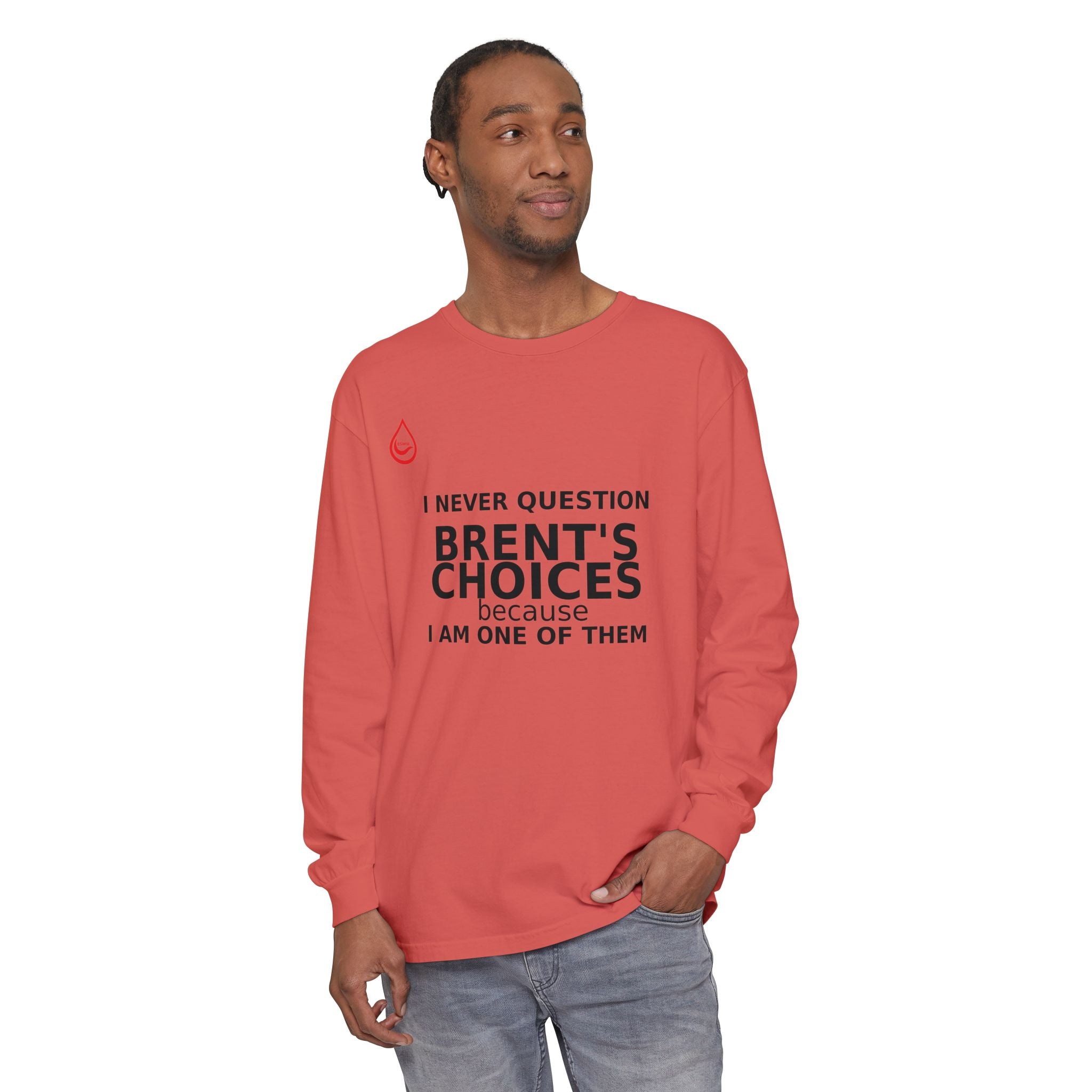 BS WETWEAR ONE OF THE CHOICES  LONG SLEEVE T-SHIRT